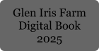 Glen Iris Farm Digital Book 2025