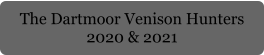 The Dartmoor Venison Hunters  2020 & 2021