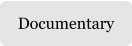 Documentary